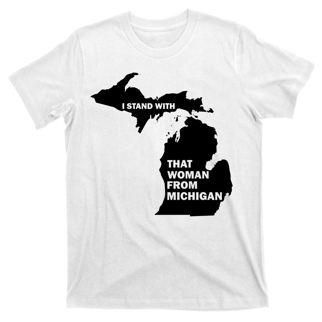 I Stand With That Woman From Michigan Social Justice T-Shirt product image 11