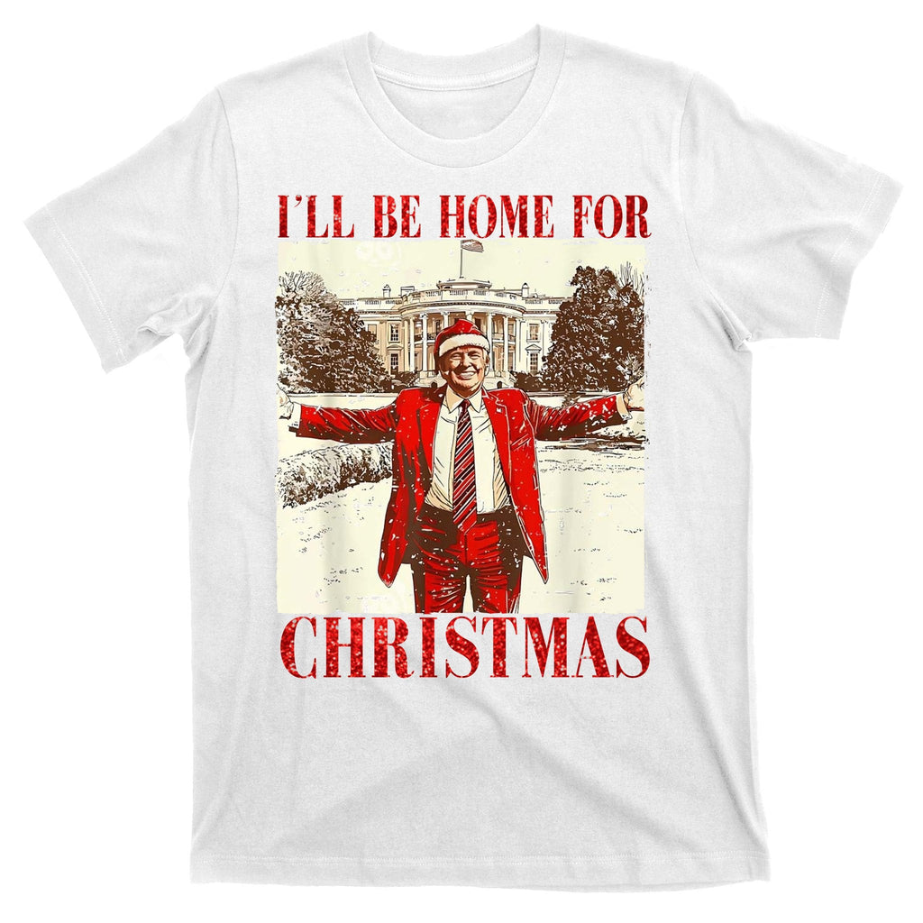 Ill Be Home For Christmas Santa Trump Funny Holiday T-Shirt product image 11