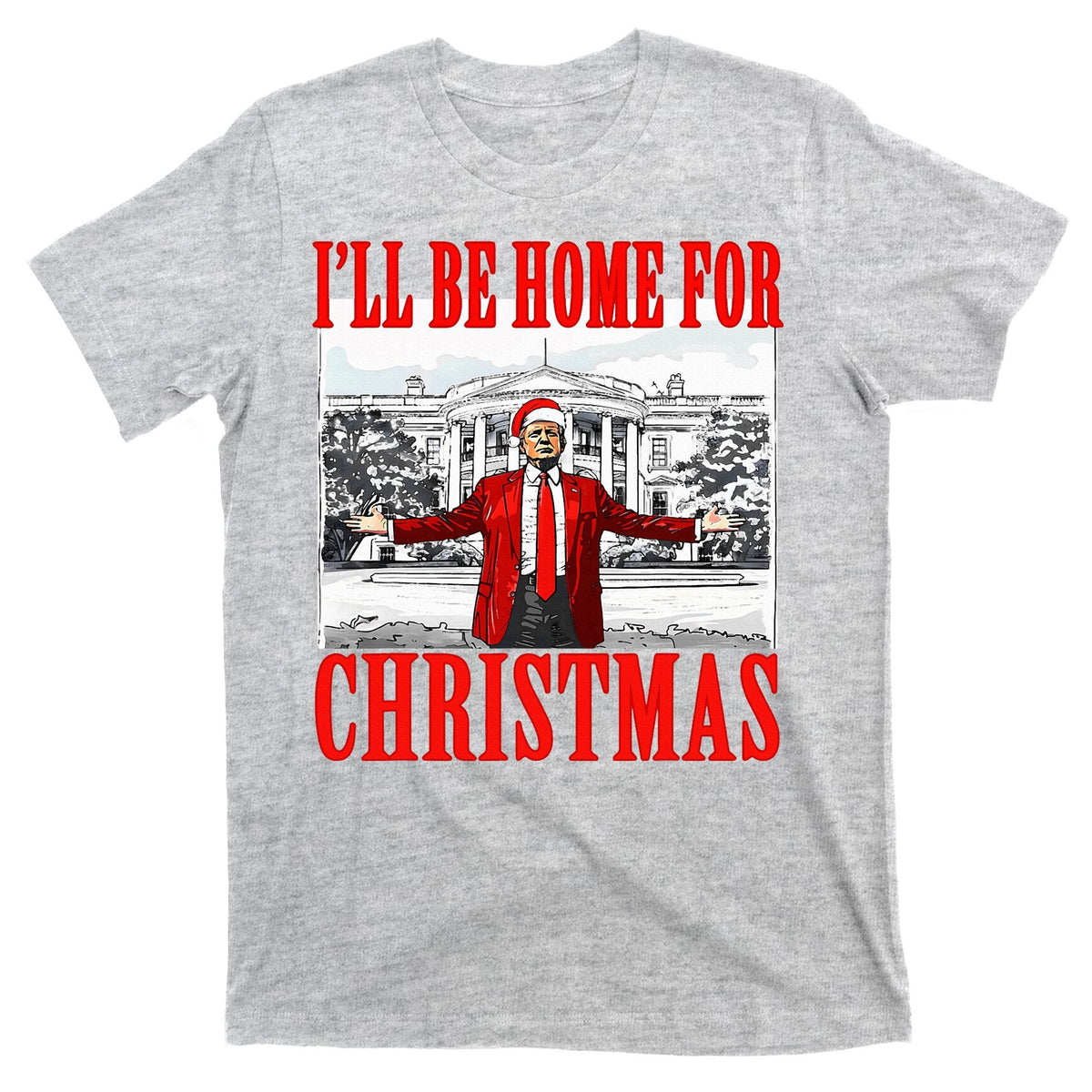 Ill Be Home For Christmas Funny Donald Trump T-Shirt product image 9
