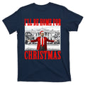 Ill Be Home For Christmas Funny Donald Trump T-Shirt product image 1