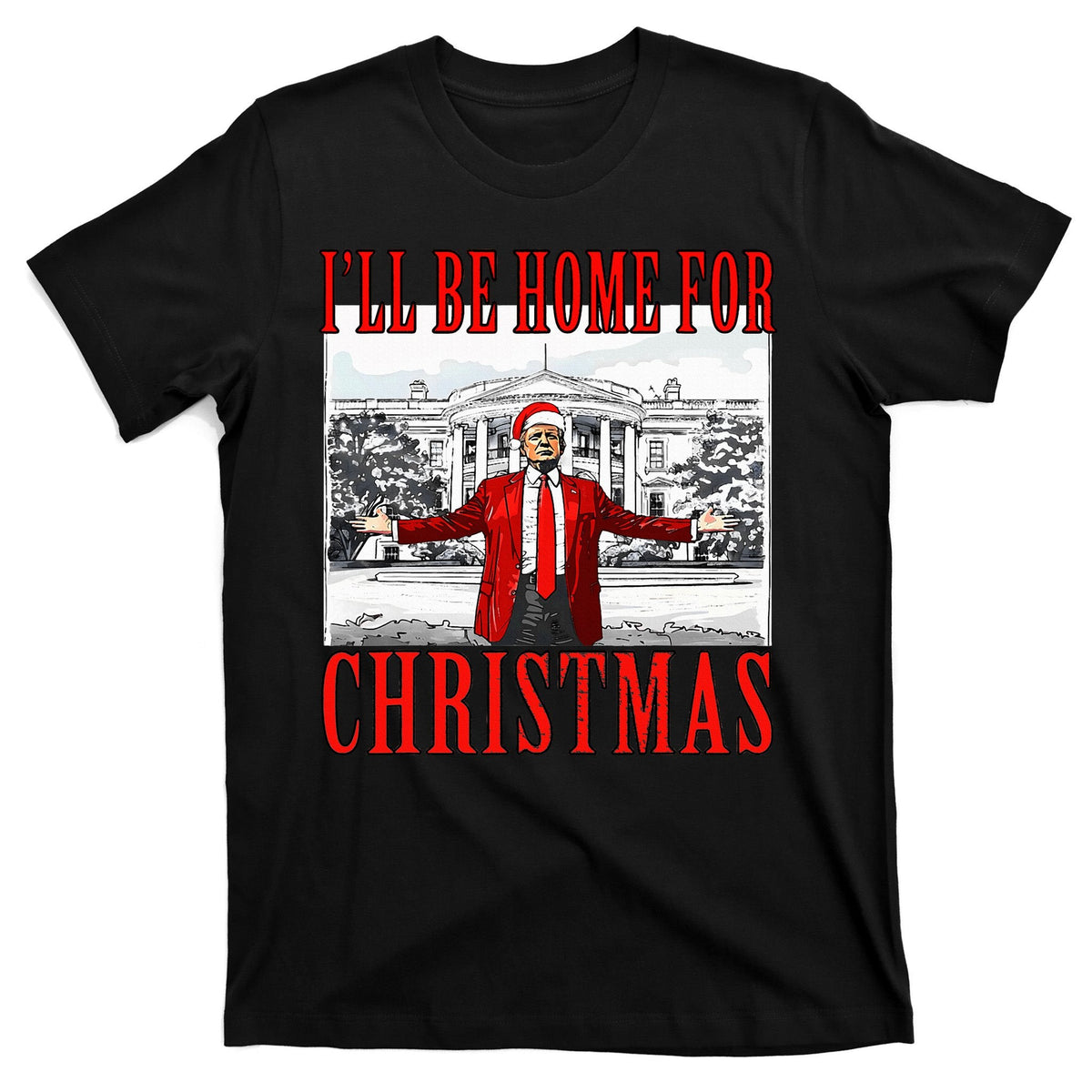 Ill Be Home For Christmas Donald Trump 2024 Election T-Shirt product image 7