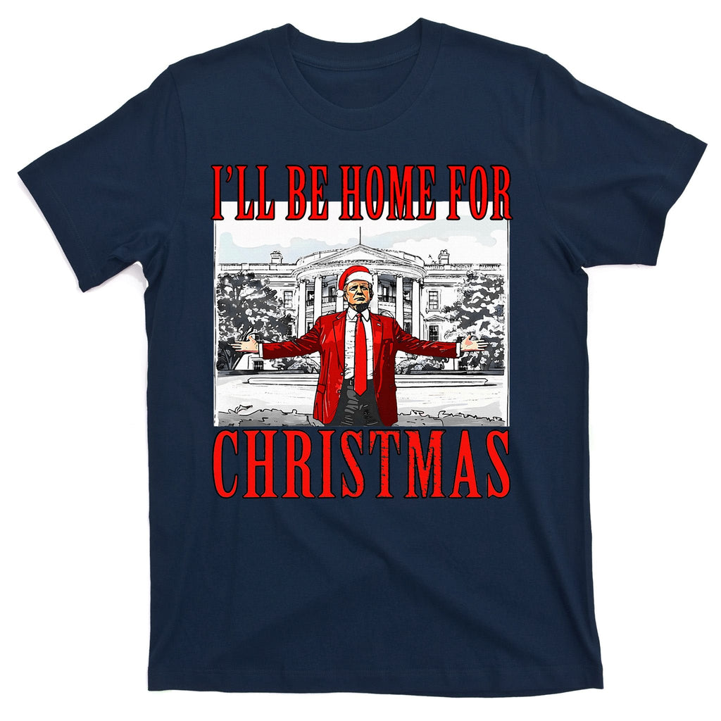 Ill Be Home For Christmas Donald Trump 2024 Election T-Shirt product image 1