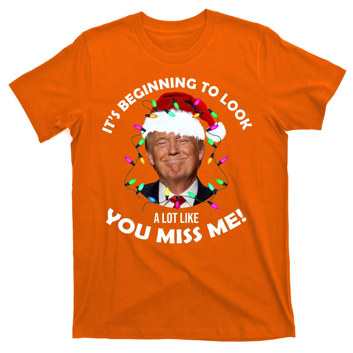 It's Beginning To Look A Lot Like You Miss Me Trump product image 5