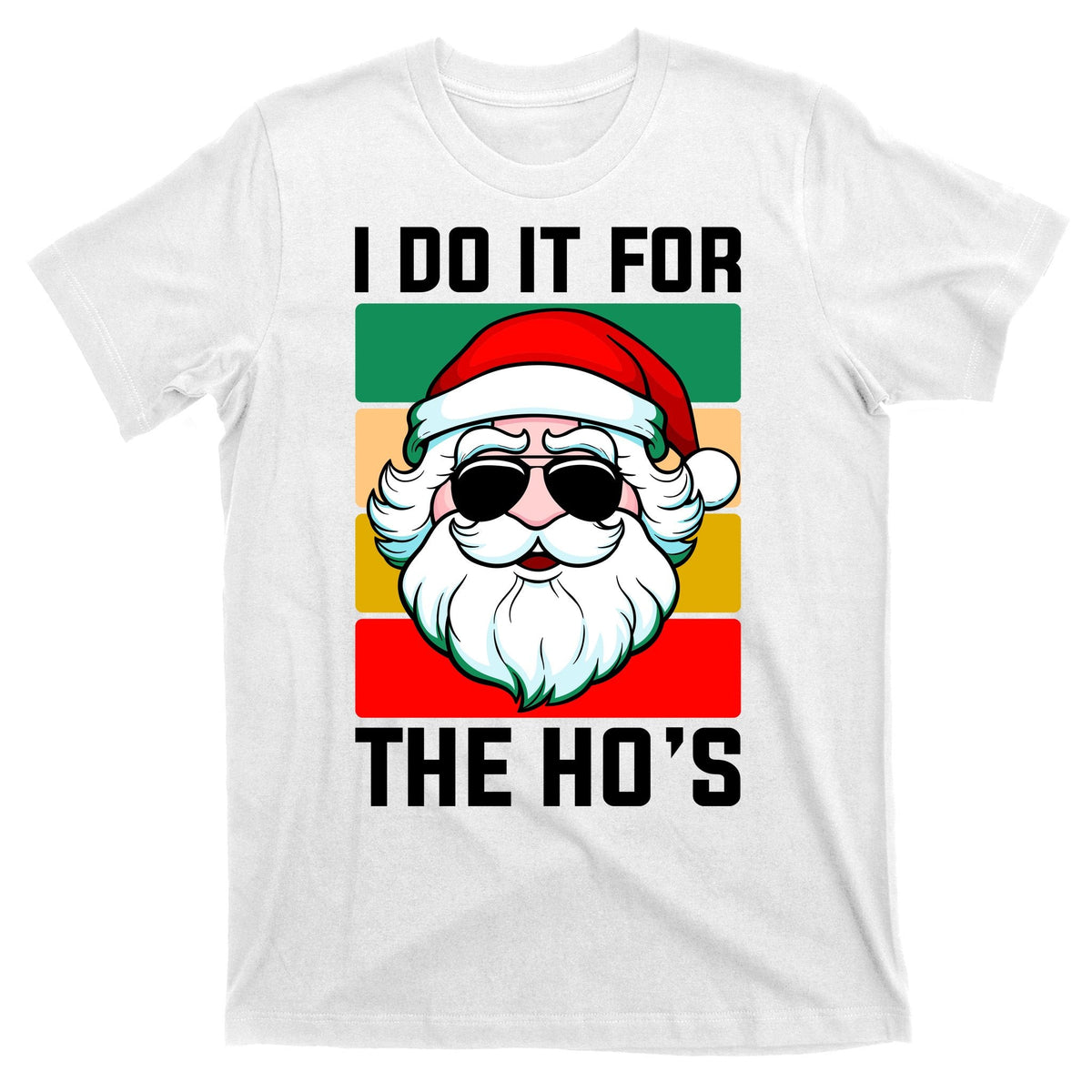 I Do It For The Hos Santa Claus Shades Funny Christmas product image 11