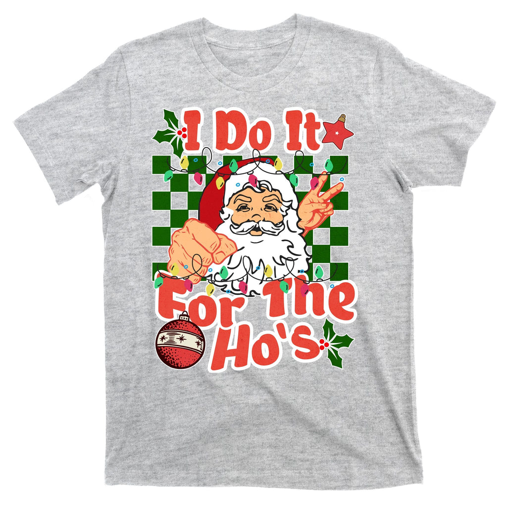 I Do It For The Hos Santa Claus Christmas Lights T-Shirt product image 9