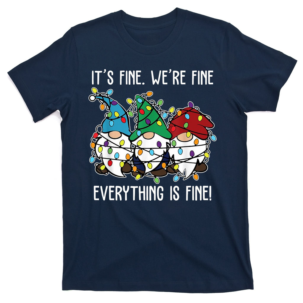 Its Fine Were Everything Is Gnome Funny Christmas T-Shirt product image 1