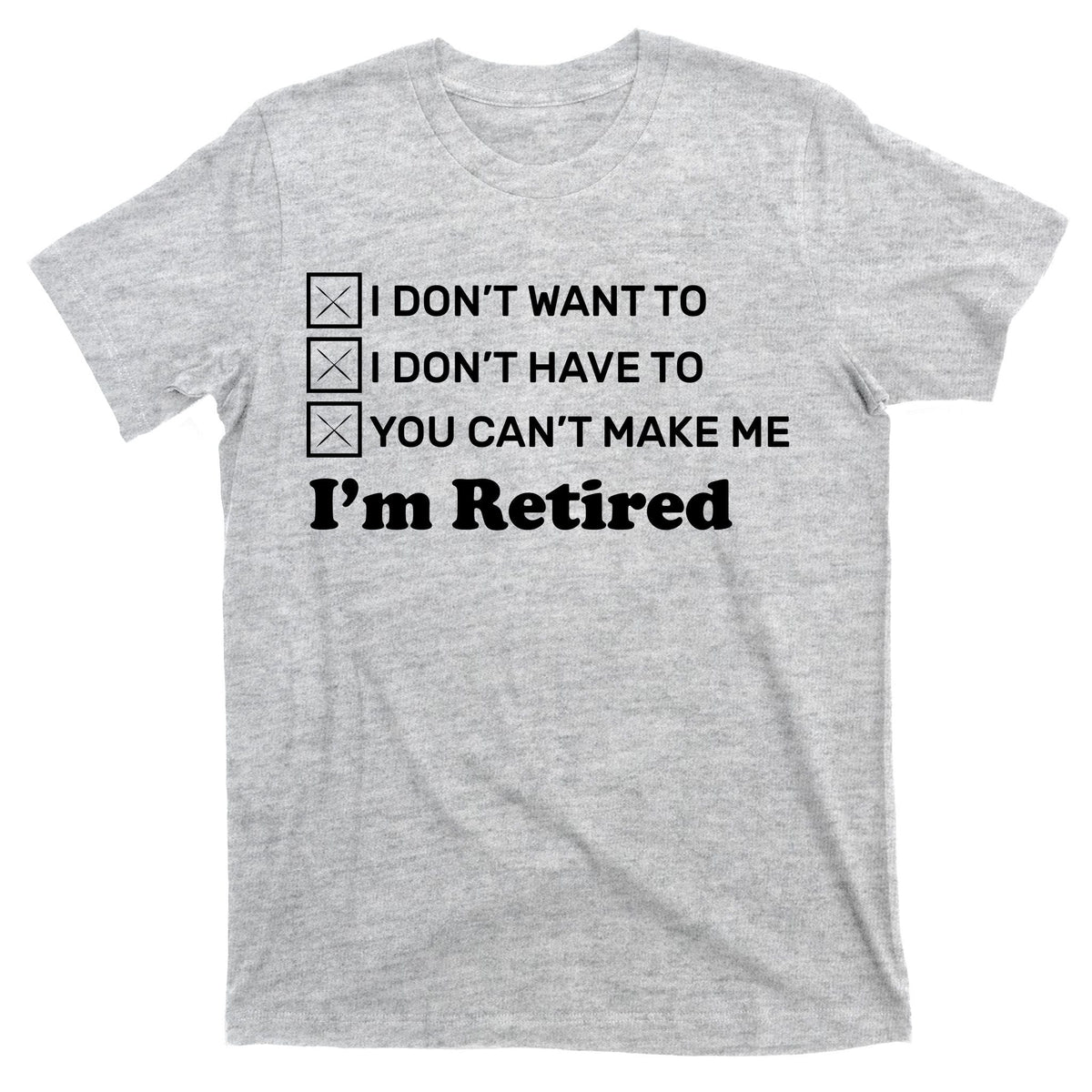I'm Retired T-Shirt product image 9