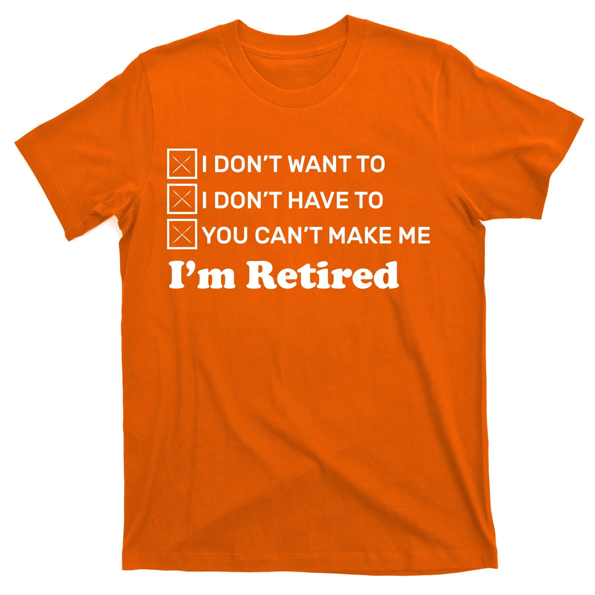 I'm Retired T-Shirt product image 5