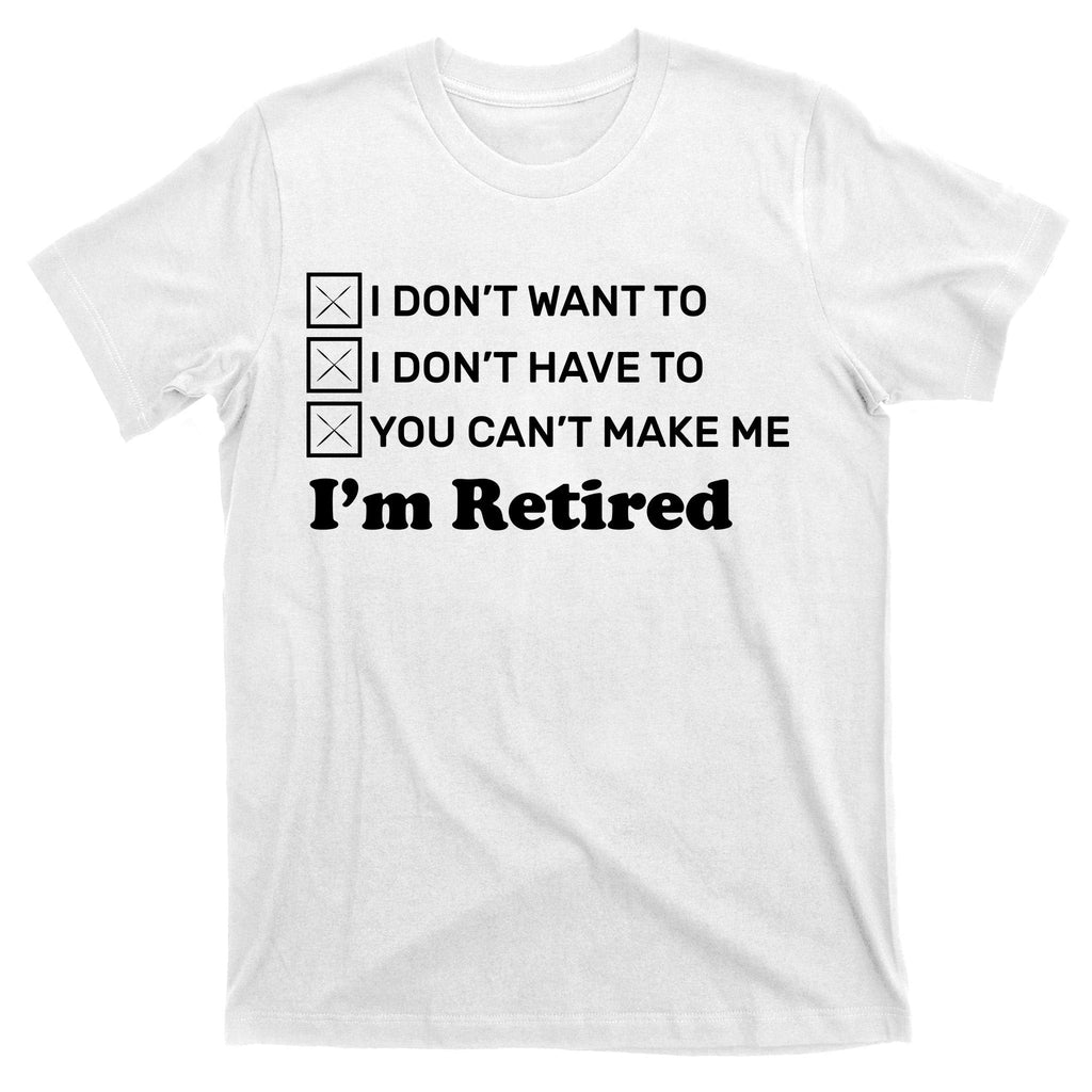 I'm Retired T-Shirt product image 11