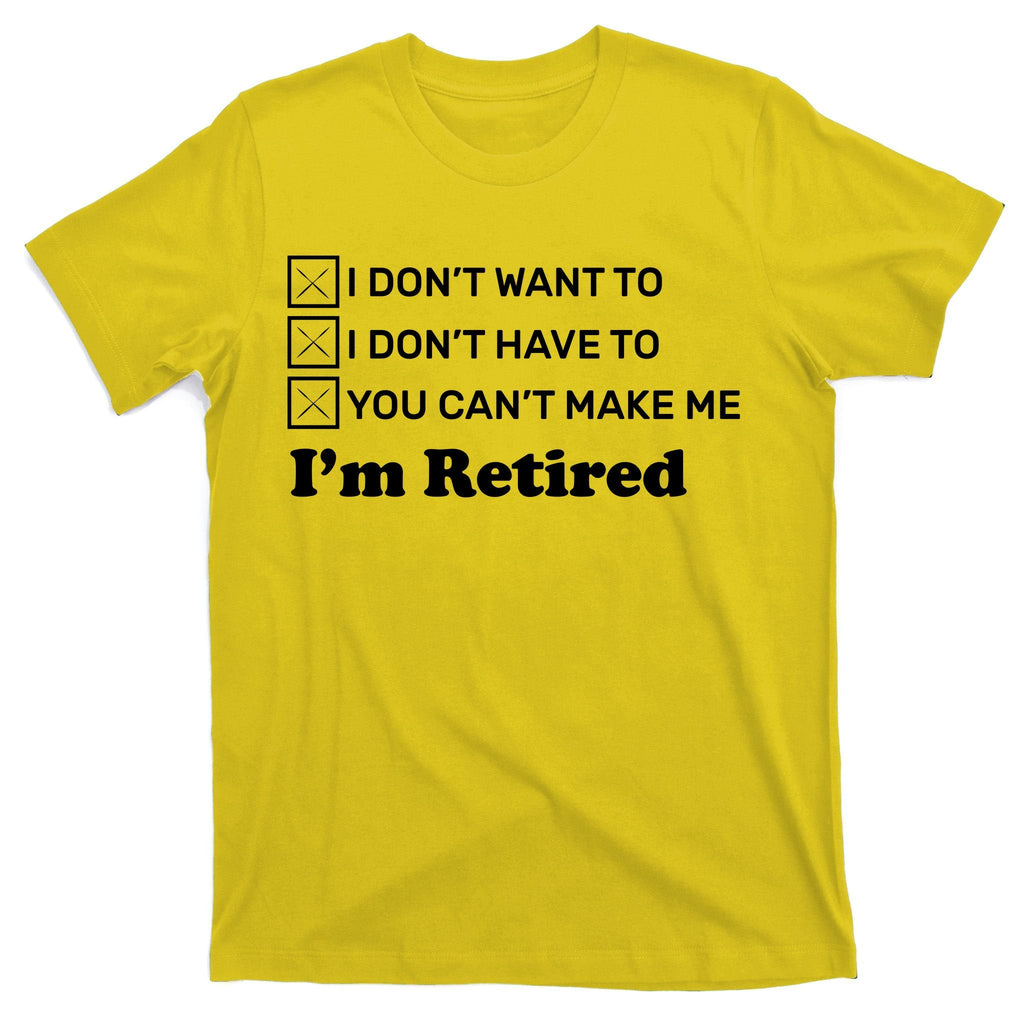 I'm Retired T-Shirt product image 3