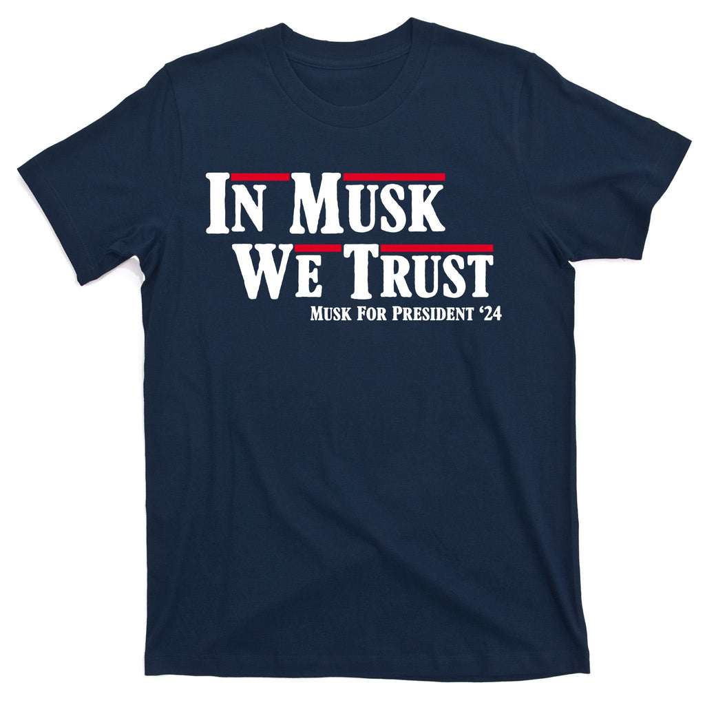 In Musk We Trust For President 2024 T-Shirt product image 1