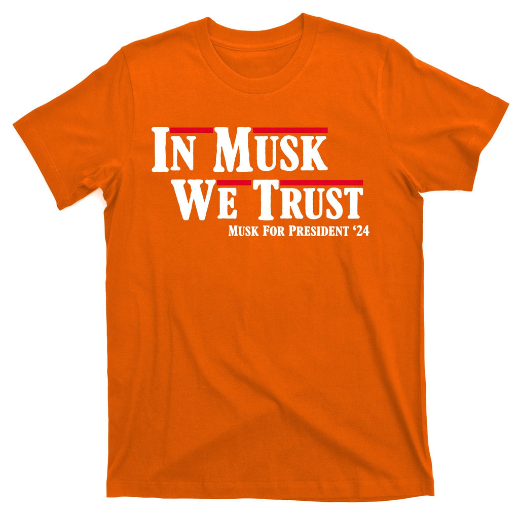 In Musk We Trust For President 2024 T-Shirt product image 5
