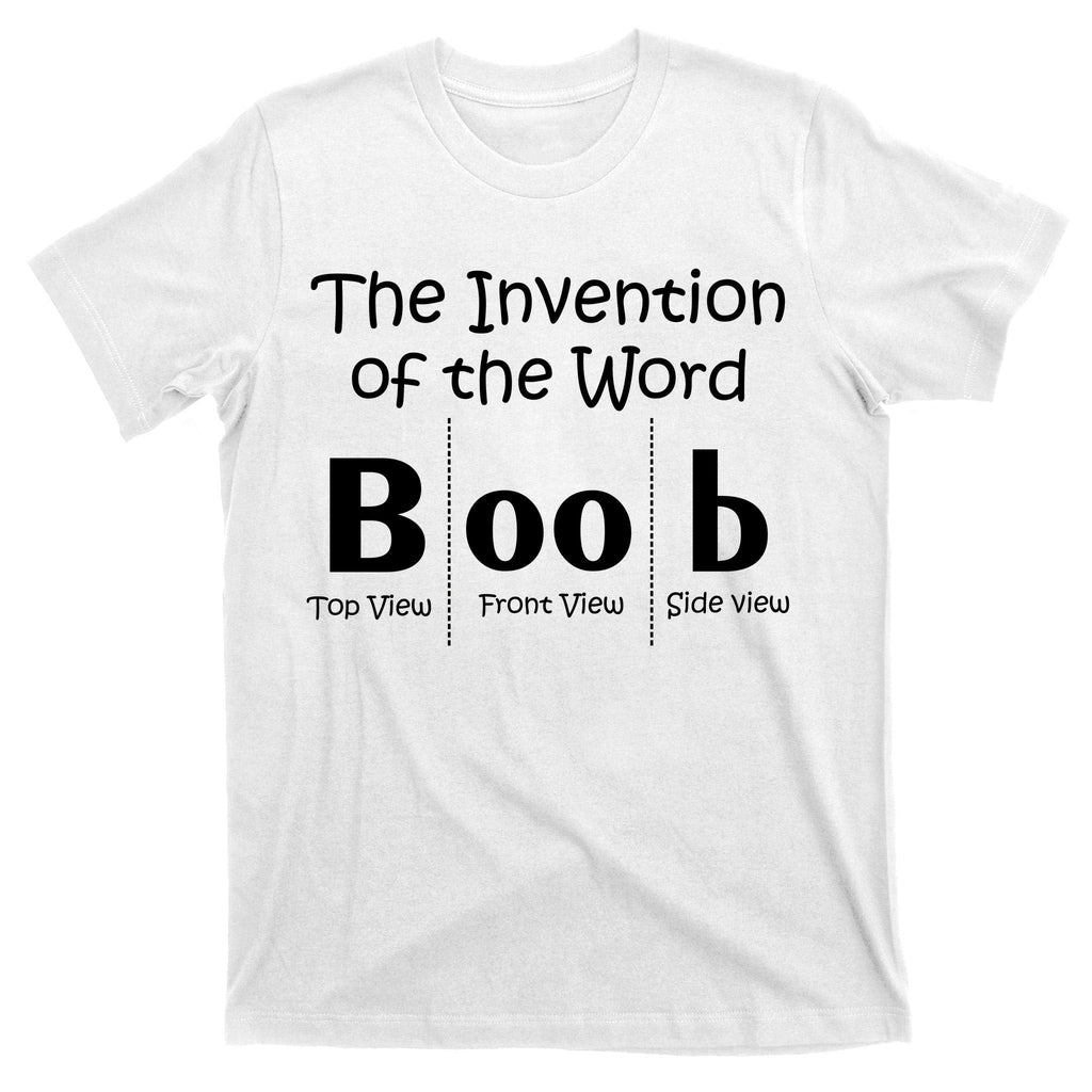 Invention Of The Word Boob T-Shirt product image 11