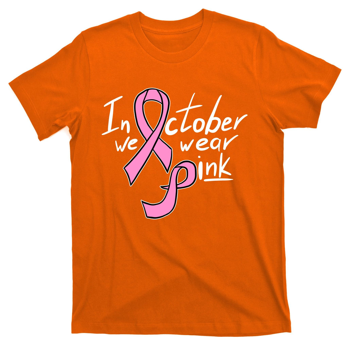 In October We Wear Pink Breast Cancer Awareness Month product image 5
