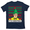 It Is Christmas Ugly Sweater Funny T-Shirt product image 1