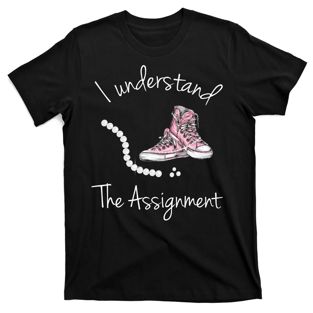 I Understand The Assignment Kamala Harris Sneaker T-Shirt