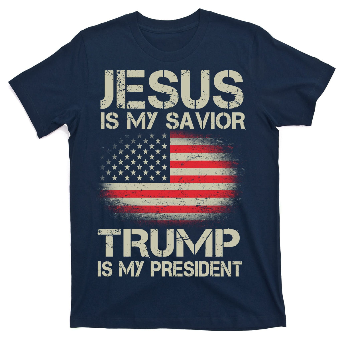 Jesus Is My Savior Trump Is My President T-Shirt product image 1