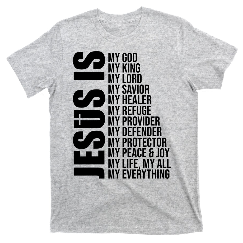 Jesus Is My Everything T-Shirt product image 9
