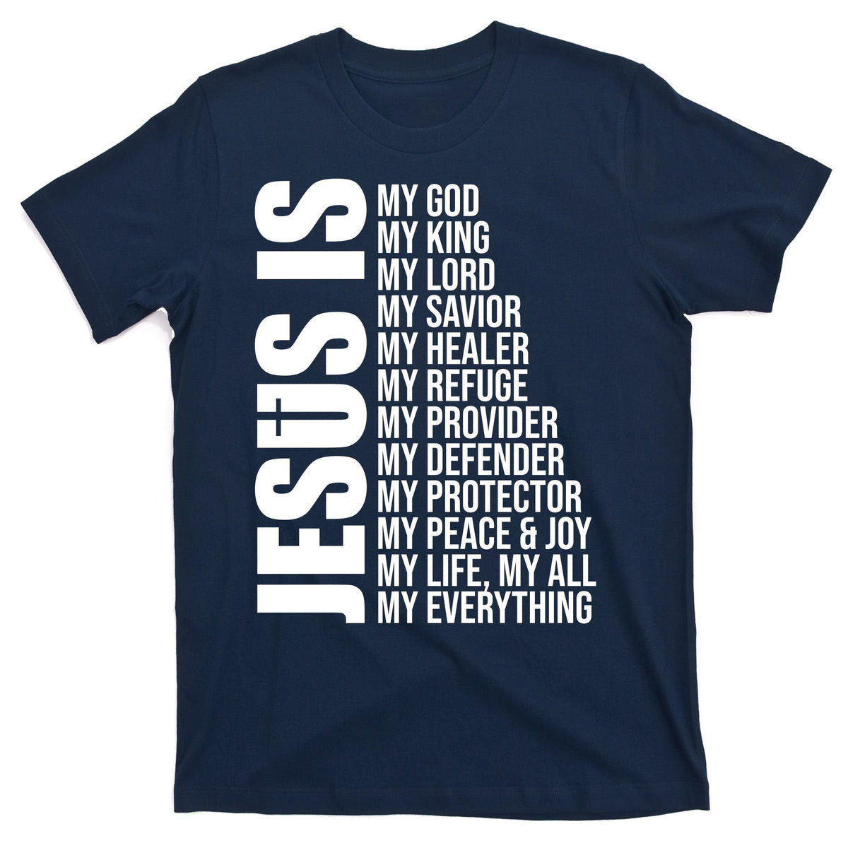 Jesus Is My Everything T-Shirt product image 1