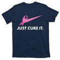 Just Cure It Breast Cancer Awareness T-Shirt product image 1