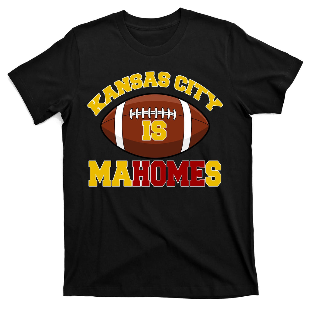 Kansas City Is Mahomes KC Football Fan T-Shirt product image 7
