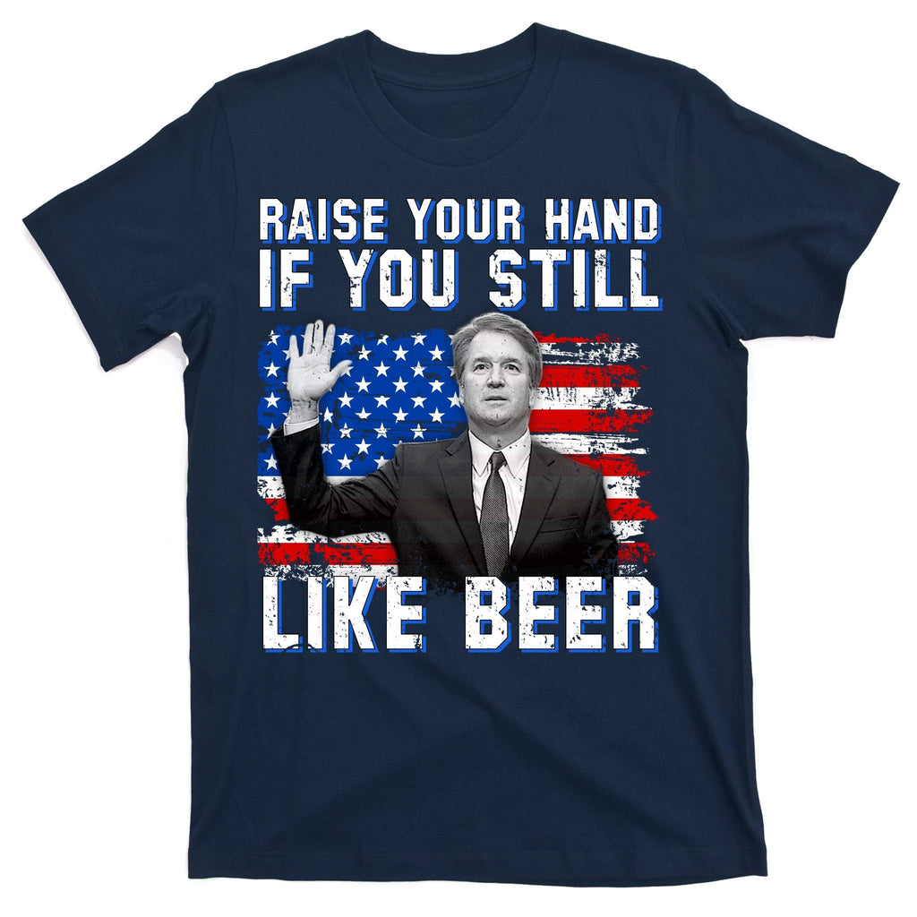 Kavanaugh Still Like Beer American Flag T-Shirt product image 1
