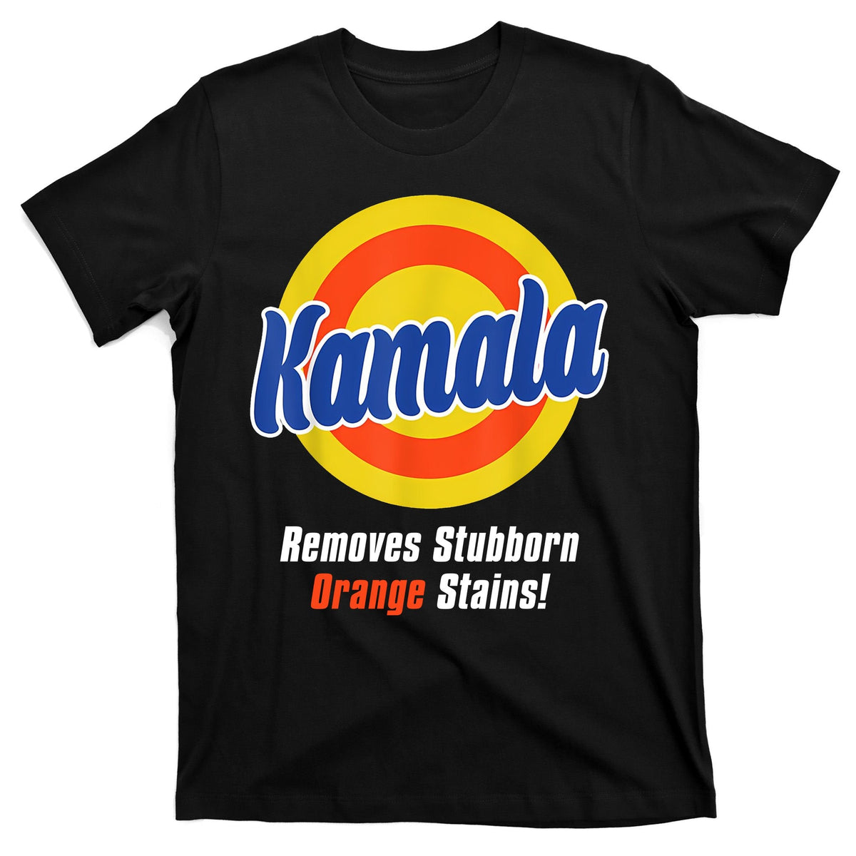 Kamala Harris 2024 Removes Stubborn Stains Funny T-Shirt product image 7