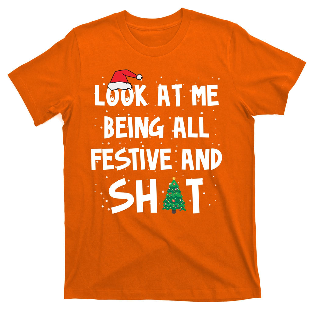 Look At Me Being All Festive And Shit Funny Christmas product image 5