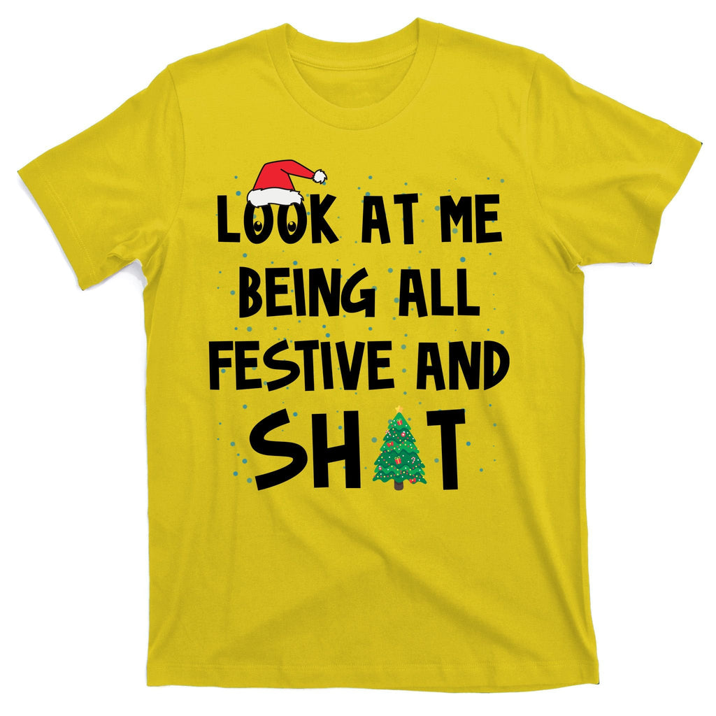 Look At Me Being All Festive And Shit Funny Christmas product image 3