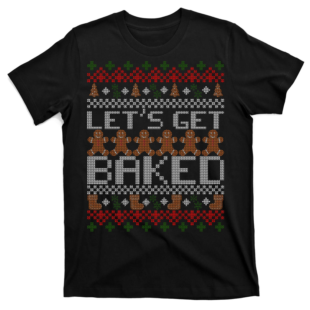 Lets Get Baked Ugly Christmas Sweater T-Shirt product image 7