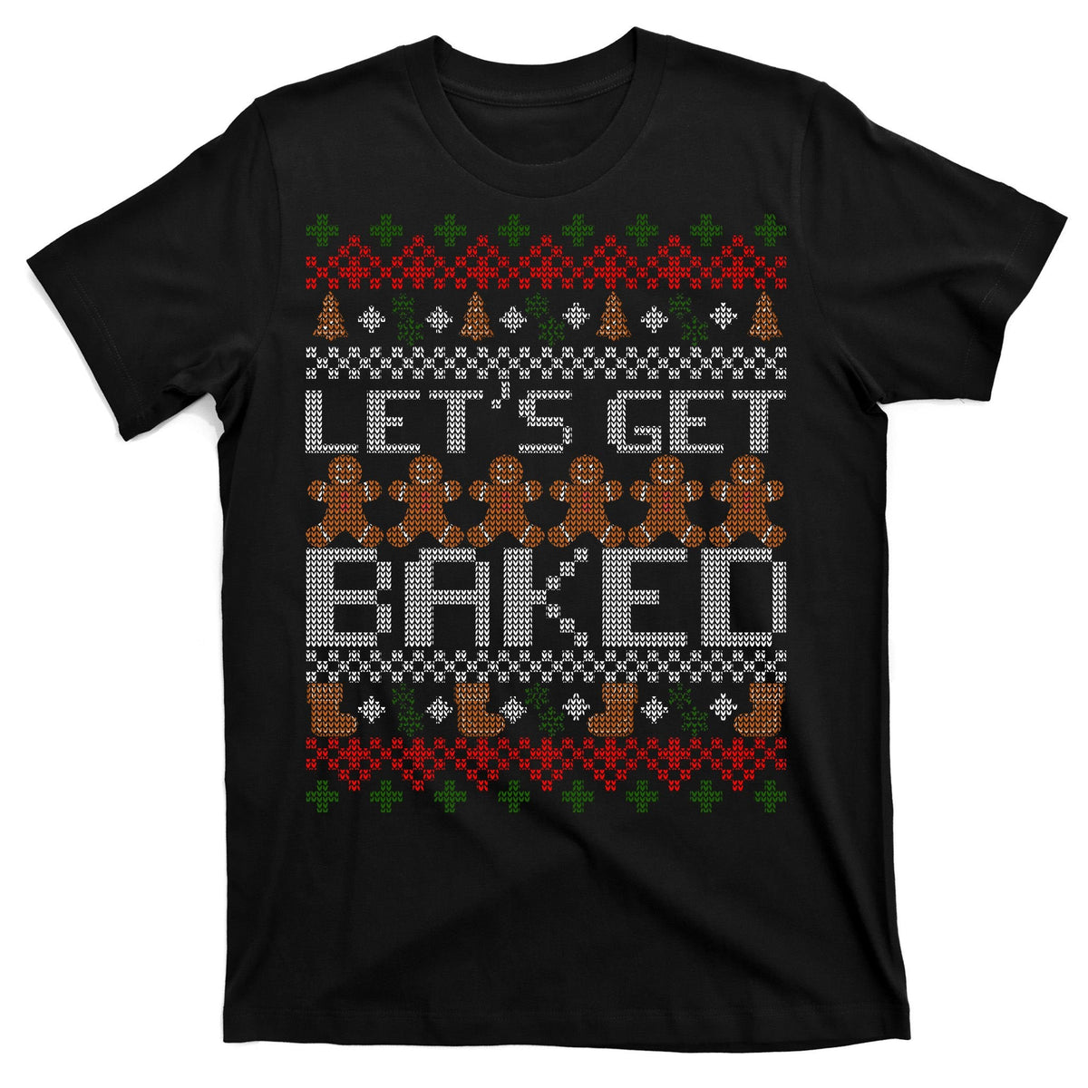 Lets Get Baked Ugly Christmas Sweater T-Shirt product image 7
