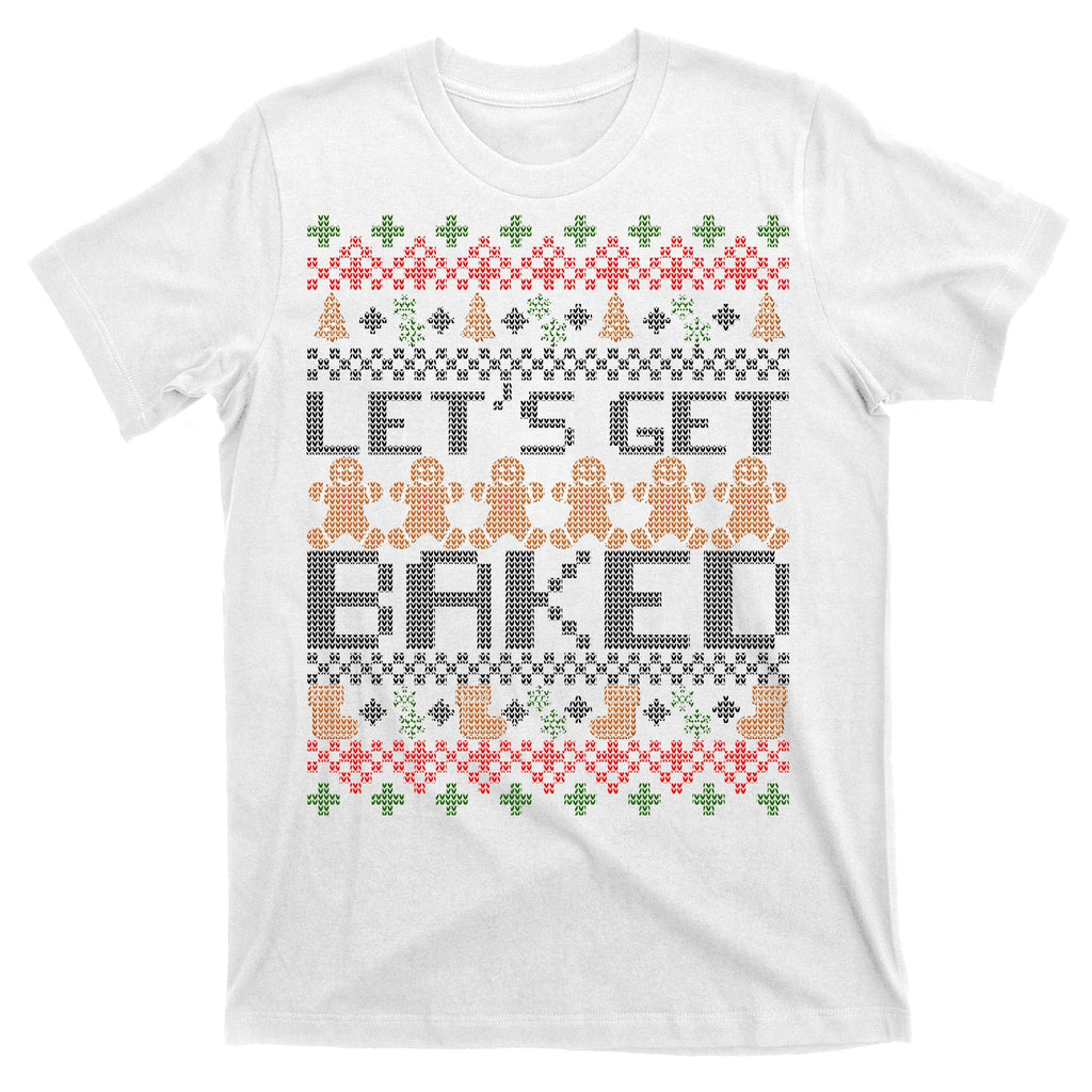 Lets Get Baked Ugly Christmas Sweater T-Shirt product image 11