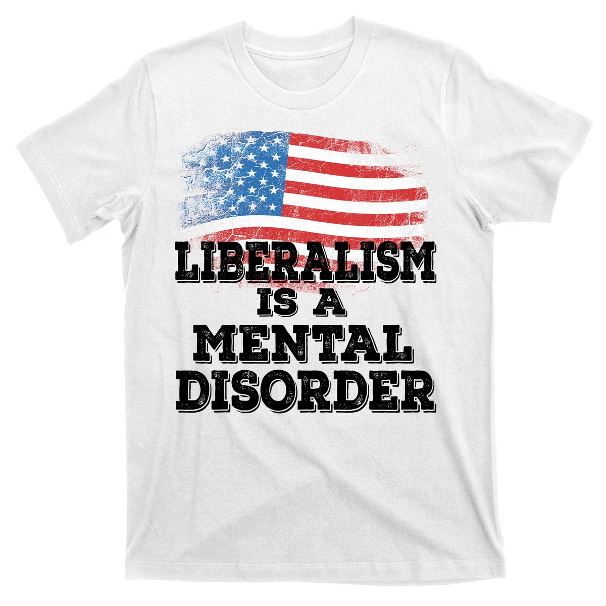 Liberalism Is A Mental Disorder T-Shirt product image 11