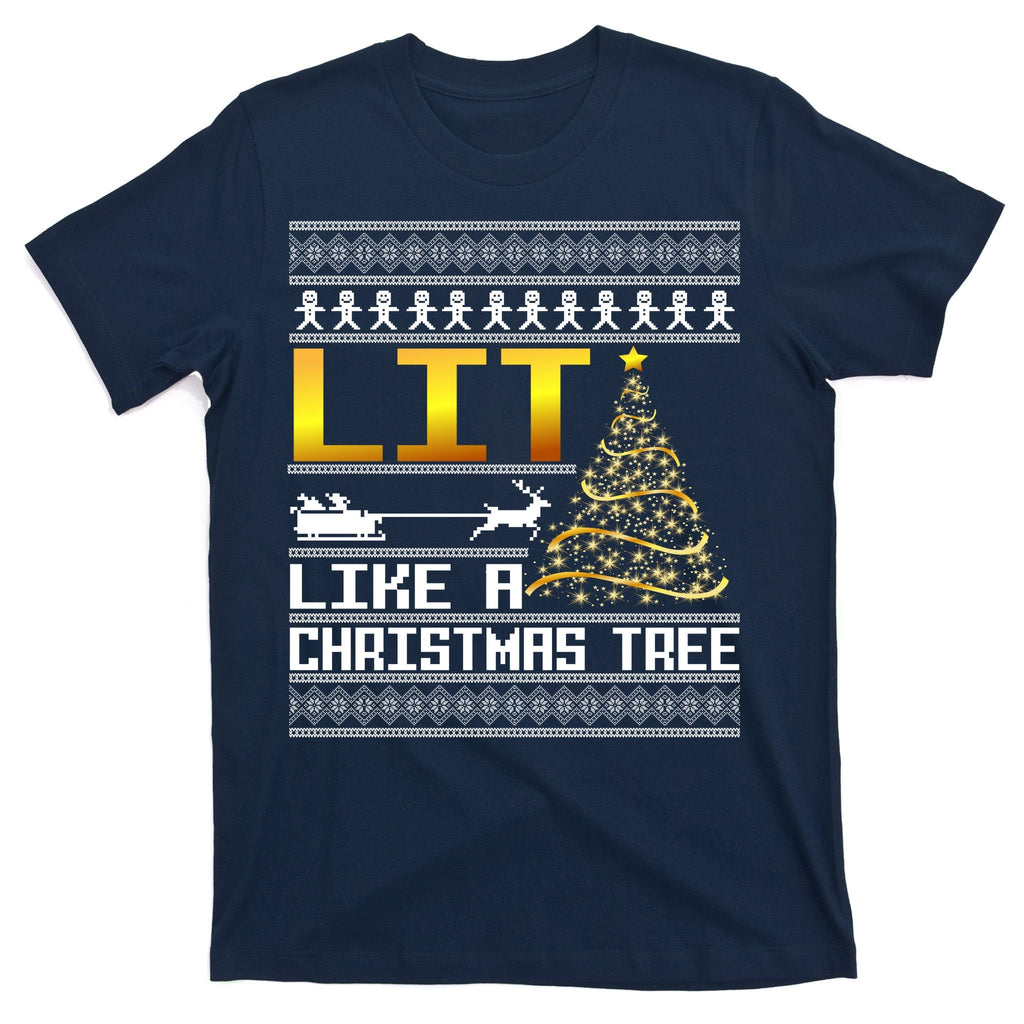Lit Like a Christmas Tree Funny Ugly T-Shirt product image 1