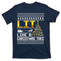 Lit Like a Christmas Tree Funny Ugly T-Shirt product image 1