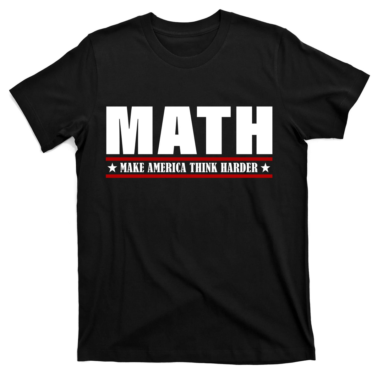 Make America Think Harder Funny Math T-Shirt product image 7