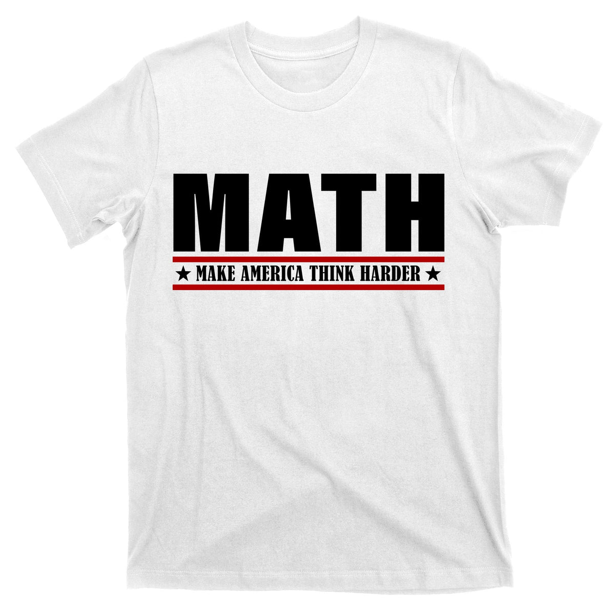 Make America Think Harder Funny Math T-Shirt product image 11