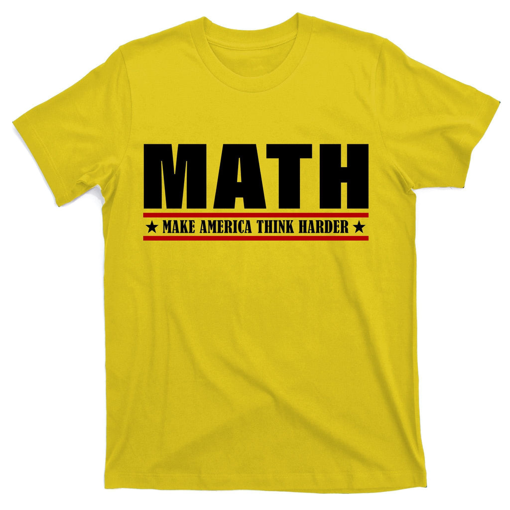 Make America Think Harder Funny Math T-Shirt product image 3
