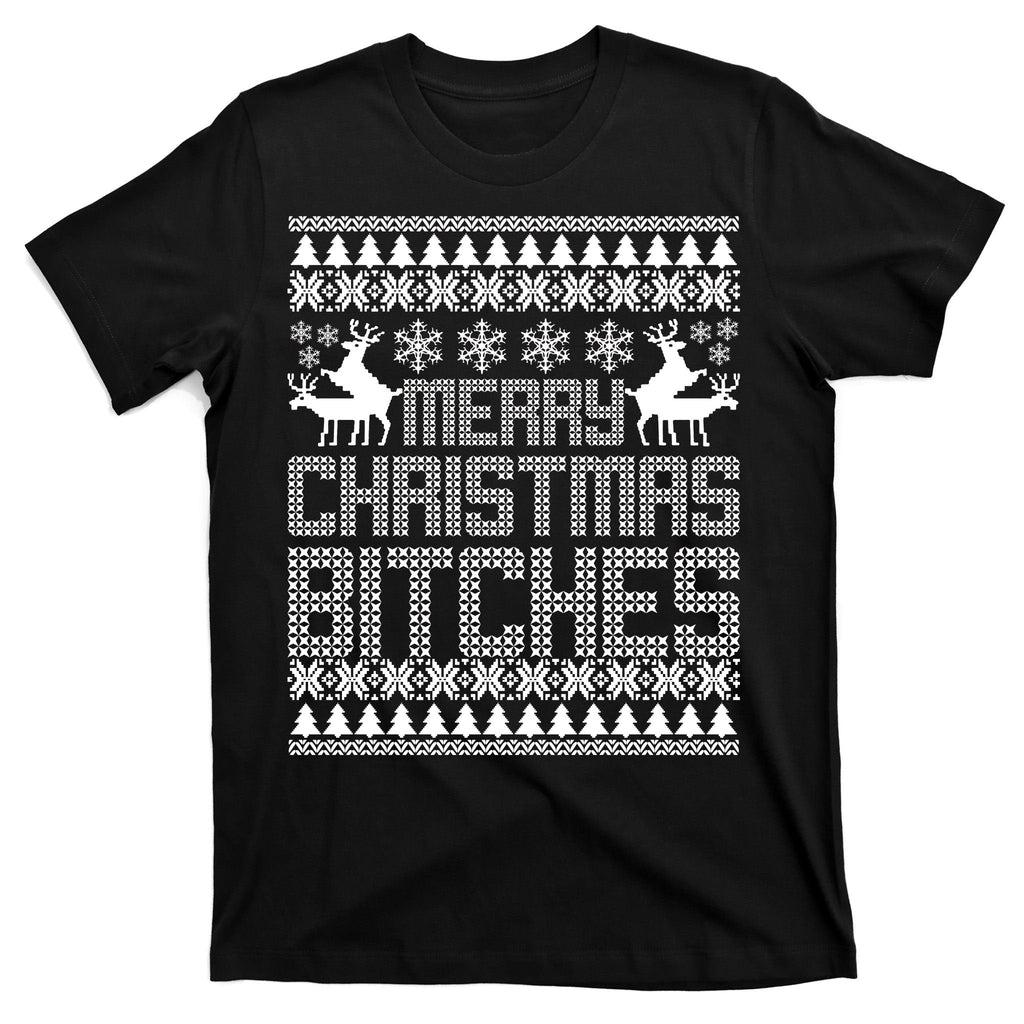Merry Christmas Bitches Ugly Sweater Design T-Shirt product image 7