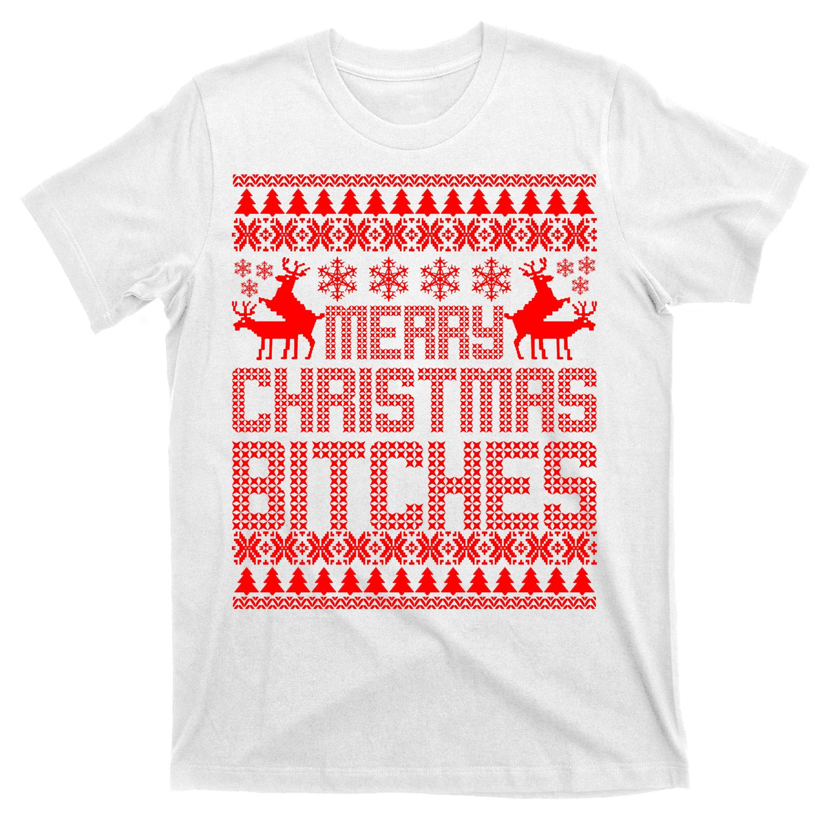 Merry Christmas Bitches Ugly Sweater Design T-Shirt product image 11