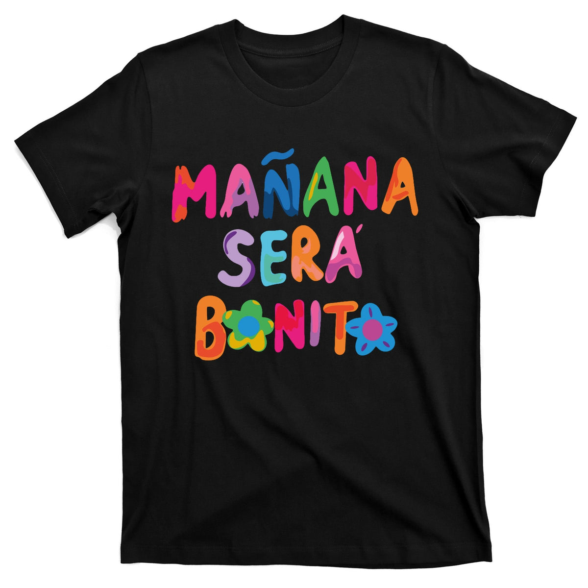 Manana Sera Bonito Colorful Festive T-Shirt product image 7