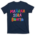 Manana Sera Bonito Colorful Festive T-Shirt product image 1