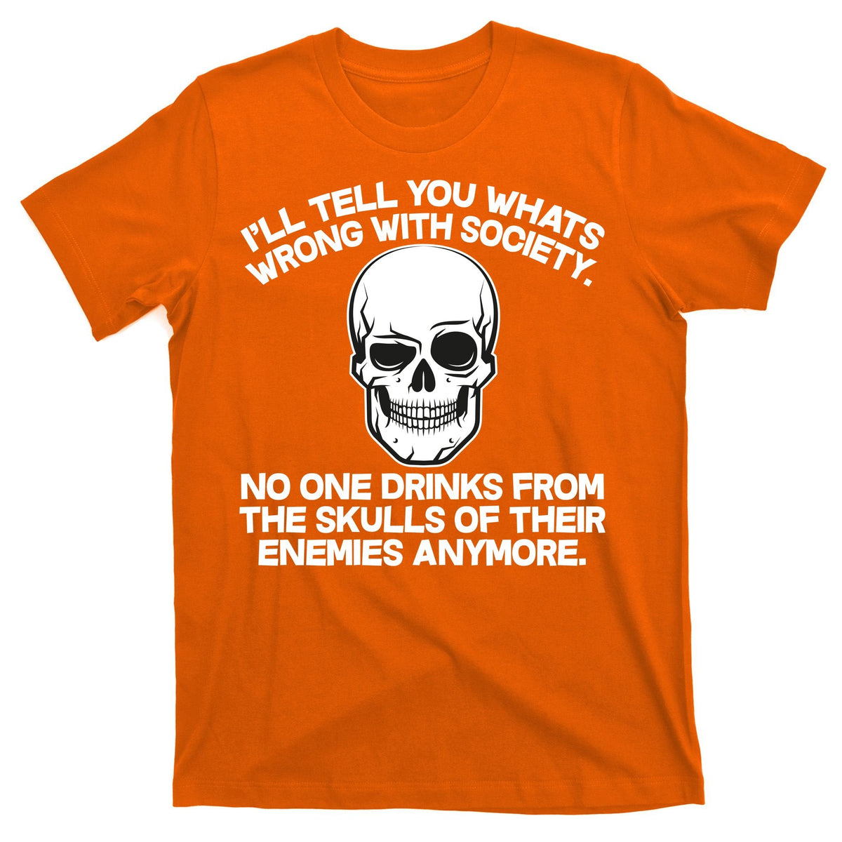 No One Drinks From The Skulls of Their Enemies Anymore product image 5