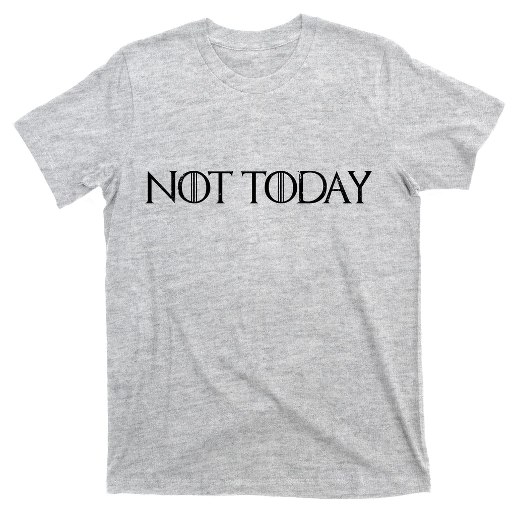 Not Today T-Shirt product image 9