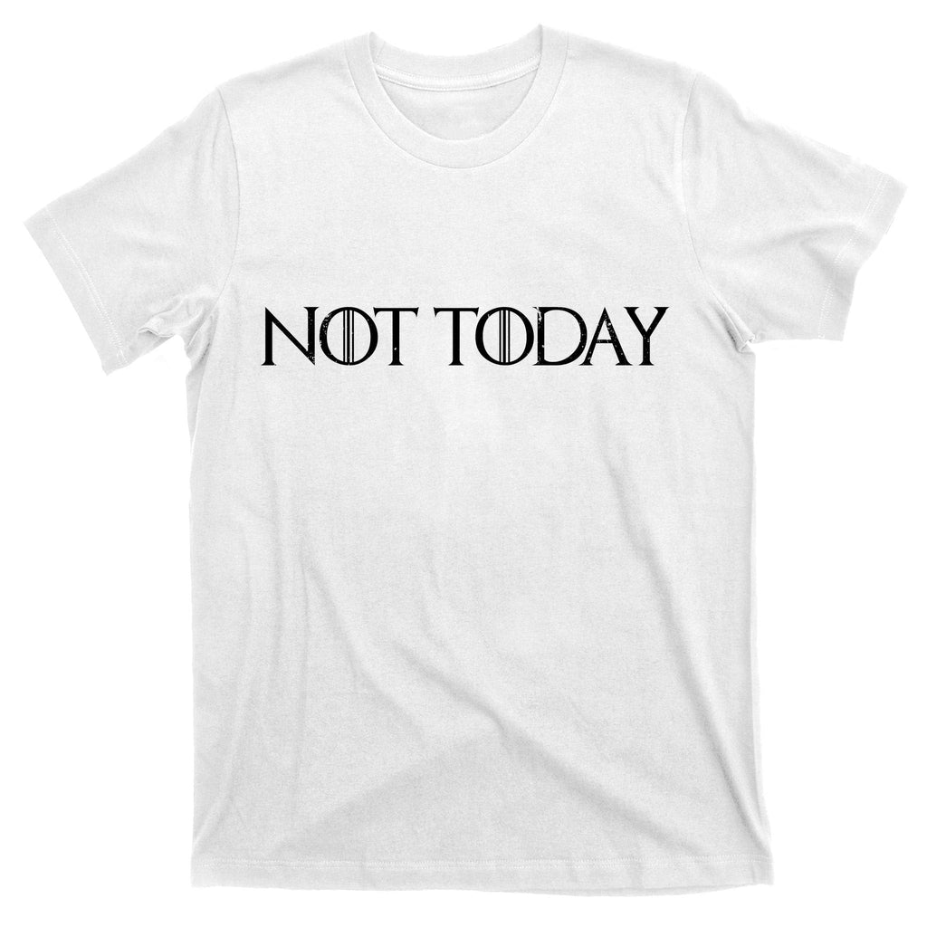 Not Today T-Shirt product image 11