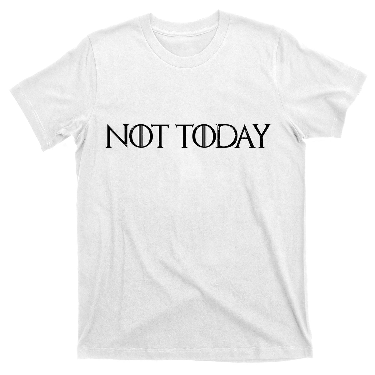 Not Today T-Shirt product image 11