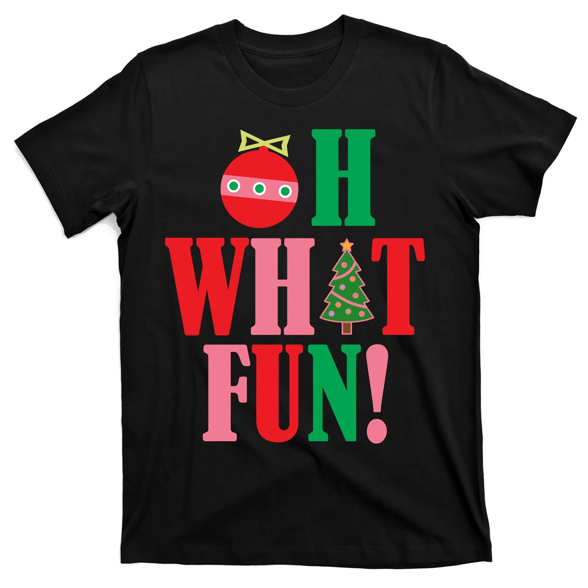 Oh What Fun Christmas T-Shirt product image 7