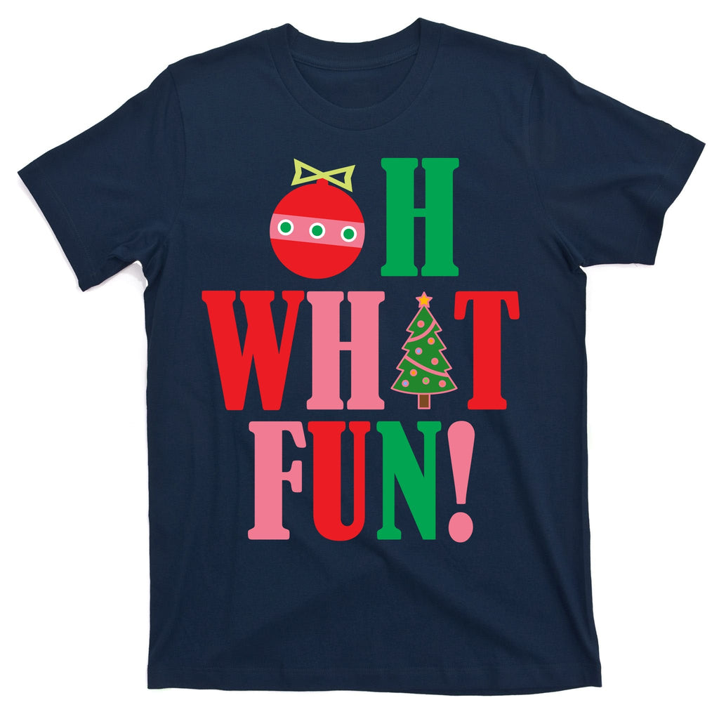 Oh What Fun Christmas T-Shirt product image 1