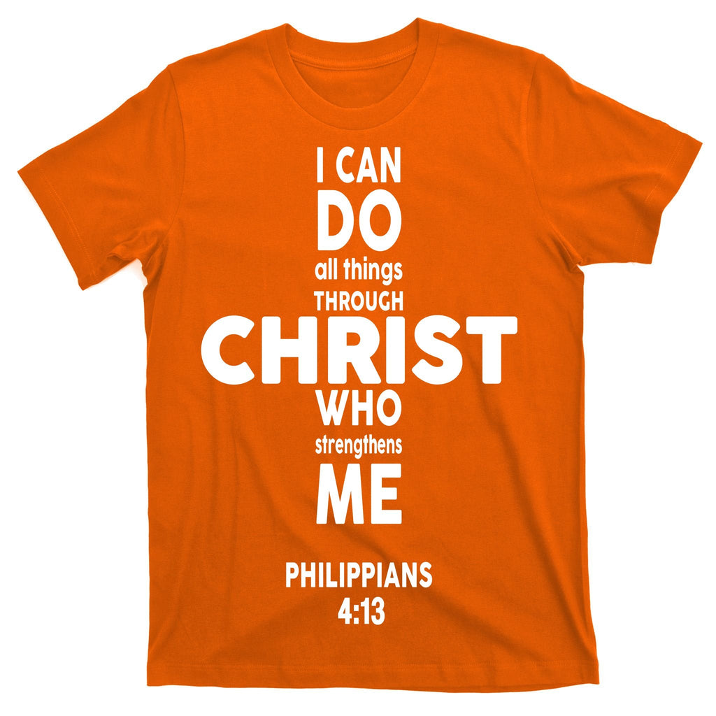 Philippians 4:13 I Can Do All Thing Through Christ T-Shirt product image 5