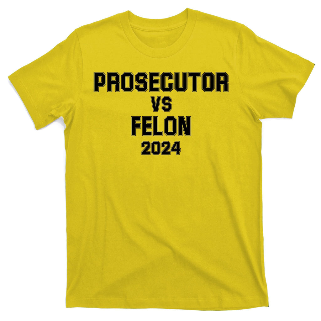 Prosecutor Vs Felon 2024 Politcal T-Shirt product image 3